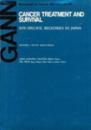 Cancer Treatment and Survival Site-Specific Registries in Japan - Watanabe
