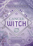 Cancer Witch: Unlock the Magic of Your Sun Sign