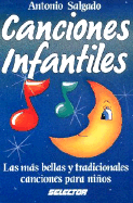 Canciones Infantiles: Las Mas Bellas Canciones Para Ninos