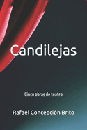 Candilejas: Cinco obras de teatro