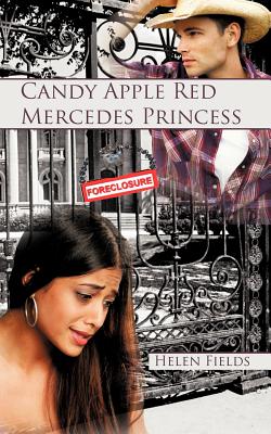 Candy Apple Red Mercedes Princess - Fields, Helen