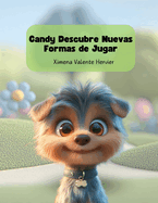 Candy Descubre Nuevas Formas de Jugar