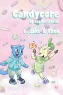 Candycore: 1. Jake & Theo