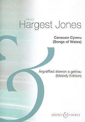 Caneuon Cymru: Songs of Wales - Jones, Margery Hargest (Composer)