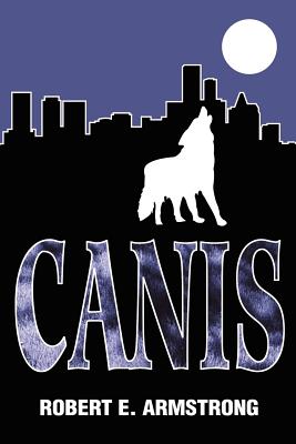 Canis - Armstrong, Robert E