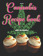 Cannabis Recipe book: to write yourself notebook