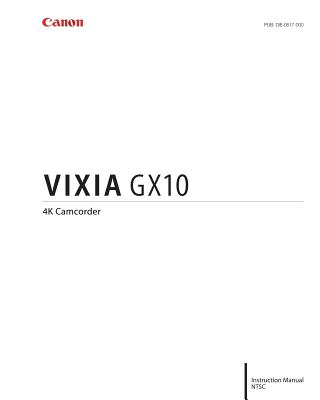Canon Vixia Gx10 Instruction Manual - Canon