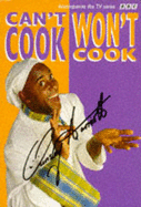 "Can't Cook, Won't Cook"