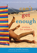Can't Get Enough: Erotica for Women