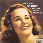 Can't Help Singing (Original Film Soundtracks) - Deanna Durbin