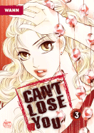 Can't Lose You: Volume 3