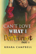 Can't Love What I Don't Trust