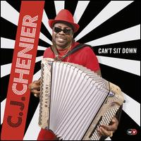 Can't Sit Down - C.J. Chenier