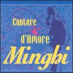 Cantare E d'Amore - Amedeo Minghi