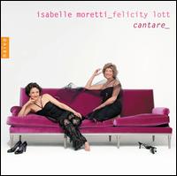Cantare - Felicity Lott (soprano); Isabelle Moretti (harp)