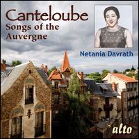 Canteloube: Songs of the Auvergne [24 Tracks] - Netania Davrath (soprano); Pierre de la Roche (conductor)