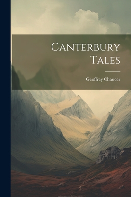 Canterbury Tales - Chaucer, Geoffrey