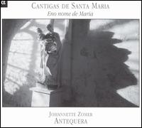 Cantigas de Santa Maria: Eno nome de Maria - Antequera; Johannette Zomer (vocals)