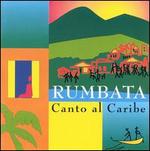 Canto Al Caribe - Rumbata