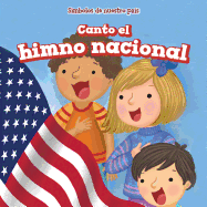 Canto El Himno Nacional (I Sing the Star-Spangled Banner)