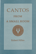 Cantos from a Small Room