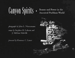 Canyon Spirits: Beauty and Power in the Ancestral Puebloan World