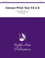 Canzon Primi Toni #2  8: Score & Parts
