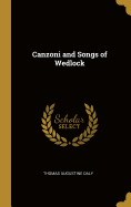Canzoni and Songs of Wedlock