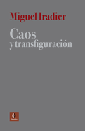 Caos Y Transfiguraci?n