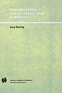 Capabilities, Allocation and Earnings