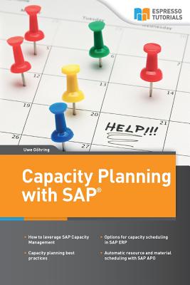Capacity Planning with SAP - Goehring, Uwe