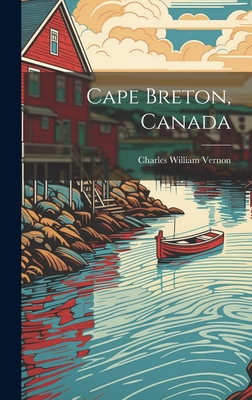 Cape Breton, Canada - Vernon, Charles William