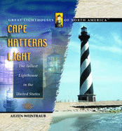 Cape Hatteras Light: The Tallest Lighthouse in the United States