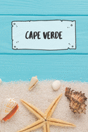 Cape Verde: Ruled Travel Diary Notebook or Journey Journal - Lined Trip Pocketbook for Men and Women with Lines