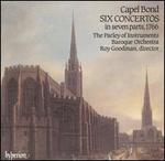 Capel Bond: Six Concertos in seven parts (1766) - Crispian Steele-Perkins (trumpet); Judith Tarling (violin); Roy Goodman (violin); Sally Jackson (bassoon);...