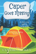 Caper Goes Missing: A clean cozy mystery Large Print