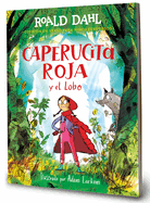 Caperucita Roja Y El Lobo En Verso / Little Red Riding Hood and the Wolf