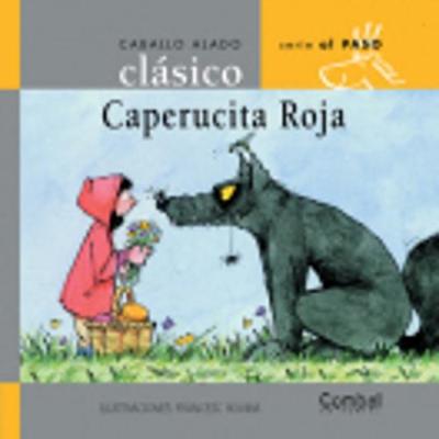 Caperucita Roja - Combel Editorial, and Rovira, Francesc (Illustrator)