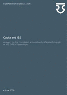 Capita and IBS: a report on the completed acquisition by Capita Group plc of IBS OPENSystems plc