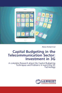 Capital Budgeting in the Telecommunication Sector: Investment in 3g