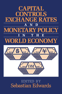 Capital Controls, Exchange Rates, and Monetary Policy in the World Economy