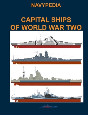 Capital ships of World War Two - Dashyan, Alexander (Illustrator), and Balakin, Sergey (Illustrator), and Gogin, Ivan