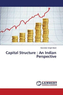 Capital Structure: An Indian Perspective