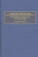 Capital Structure: Determination, Evaluation, and Accounting