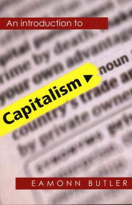 Capitalism: An Introduction - Butler, Eamonn