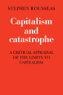 Capitalism and Catastrophe