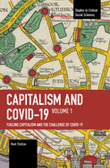 Capitalism and Covid-19 Volume 1: Volume I