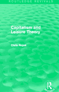 Capitalism and Leisure Theory (Routledge Revivals)