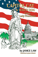 Capitol Cat & Watch Dog Unite Lady Freedoms