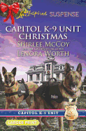 Capitol K-9 Unit Christmas: An Anthology